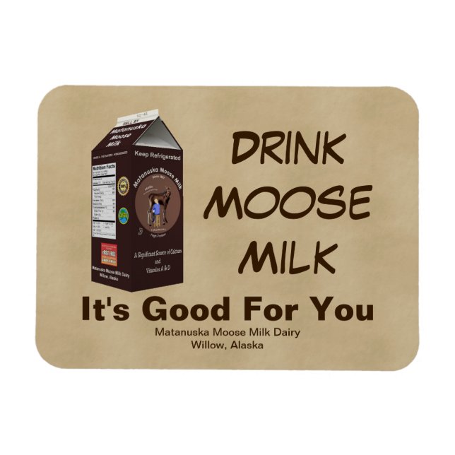 Matanuska Moose Milk Magnet (Horizontal)