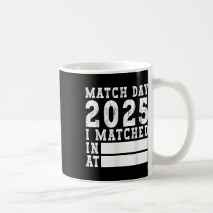 Match Day 2025 Medical School Residencial Medicine Kaffeetasse