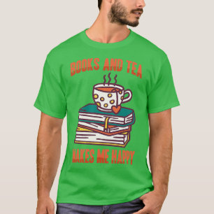 Matcha Books Tea macht mich glücklich T-Shirt