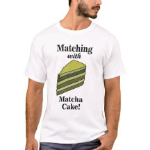Matcha Cake Food Funny