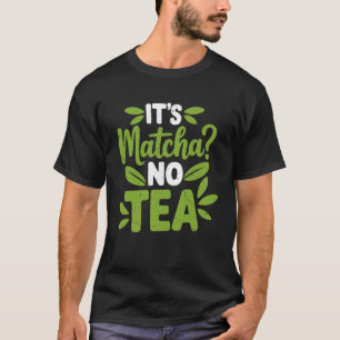 Matcha Grüntee Liebhaber ICES Matcha Latte 1 T-Shirt