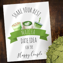Matcha-Hochzeitsbrause-Schild Poster