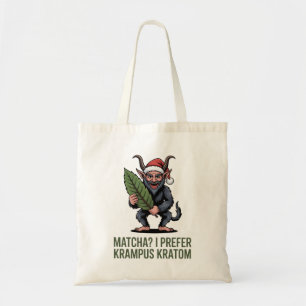 Matcha? Ich bevorzuge Krampus Kratom Lustiges Weih Tragetasche