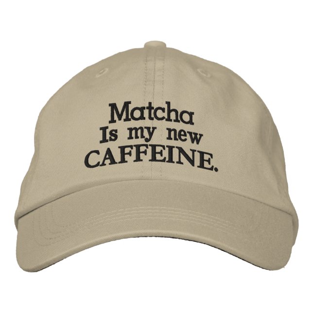 Matcha ist mein neues CAFFEINE. Bestickte Baseballkappe (Vorderseite)