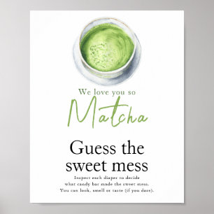 Matcha Tee Baby Dusche Raten Sie das süße Chaos Poster