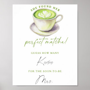 Matcha Tee Brautparty Wie viele Küsse Poster