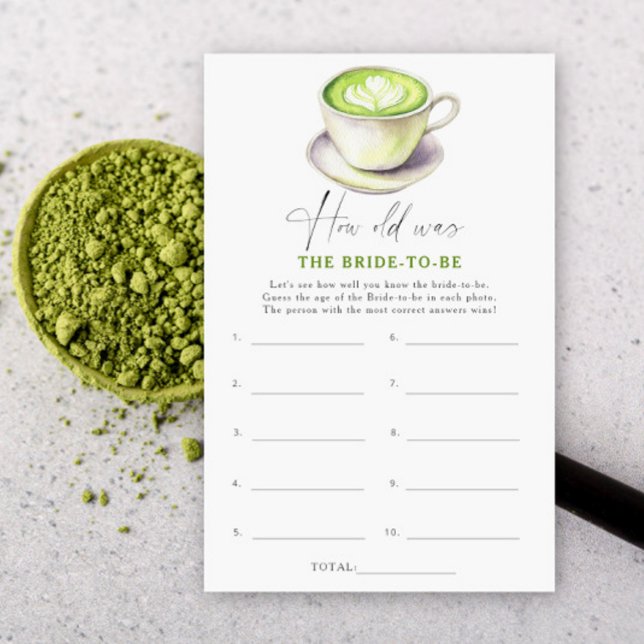 Matcha Tee Wie alt war die Braut, um Wild zu werde (Von Creator hochgeladen)