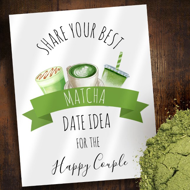 Matcha Wedding Shower Sign Poster (Von Creator hochgeladen)
