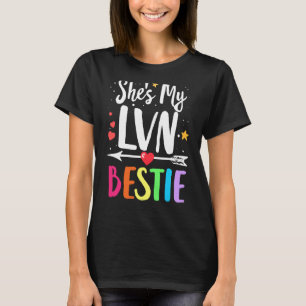 Matching Best Friends She S Lvn Nurse Bestie Nurse T-Shirt