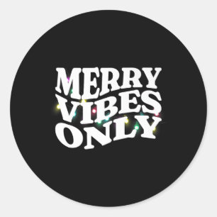 Matching Familie Weihnachten Merry Vibes nur Licht Runder Aufkleber