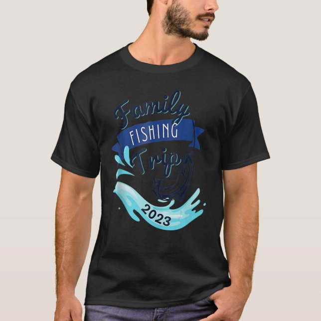 Matching Family Fishing Trip 2023 Group Fishing Tr T-Shirt (Vorderseite)