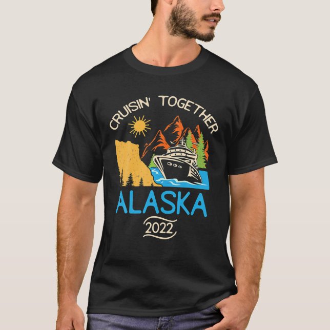 Matching Family Friends Group Alaska Cruise Togeth T-Shirt (Vorderseite)