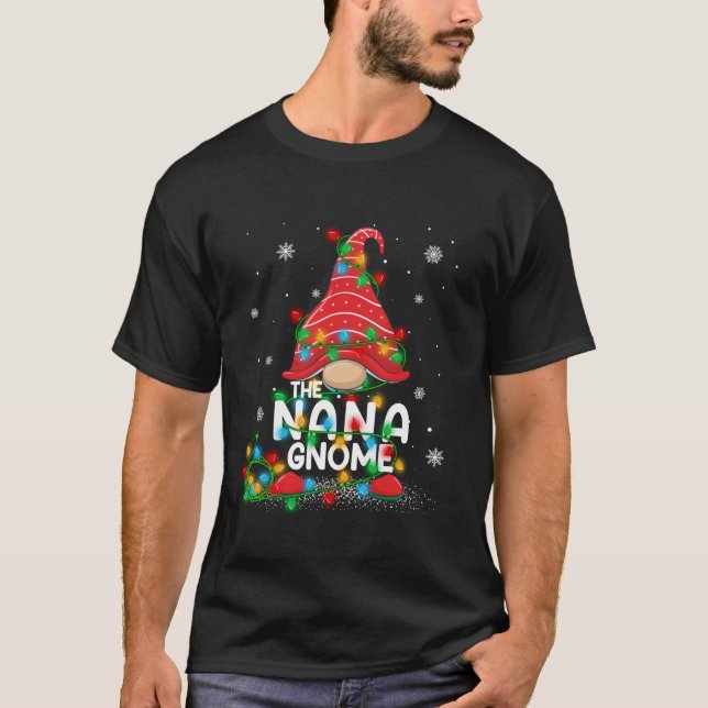 Matching Family Gnome Xmas Lighting Nana Gnome Chr T-Shirt (Vorderseite)
