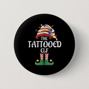Matching Family Group Ich bin die Tattooed Elf Chr Button