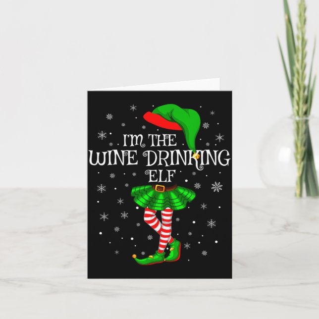 Matching Family Group I'm The Wine Drinking Elf Ch Karte (Vorderseite)