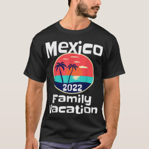 Matching Family Meico Vacation 2022 Getaway Beach T-Shirt
