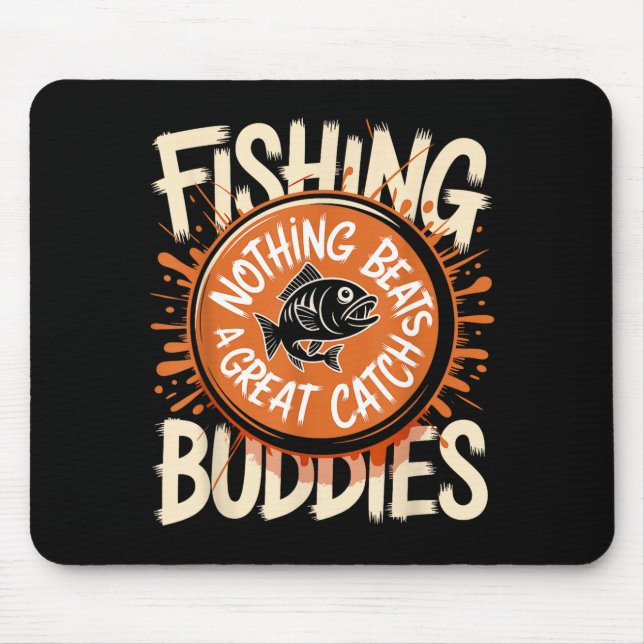 Matching Fishing Buddies Team Fisherman Friends Ch Mousepad (Vorne)