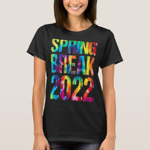 Matching Group Spring Break 2022 Gefärbte Krawatte T-Shirt