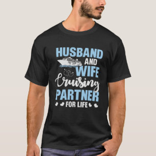 Matching Lovely Husband and Ehefrau Cruising Partn T-Shirt