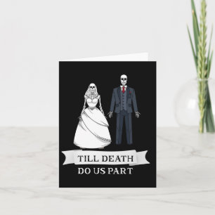 Matching New Bride Groom Til Death Do us Part Karte