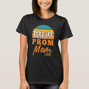 Matching Prom Mamas 2025 School Dance Chaperone Pr T-Shirt