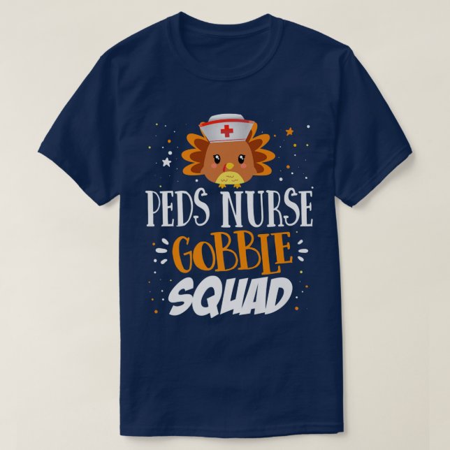 Matching Thanksgiving PEDS Nurse Gobble Squad Pedi T-Shirt (Design vorne)
