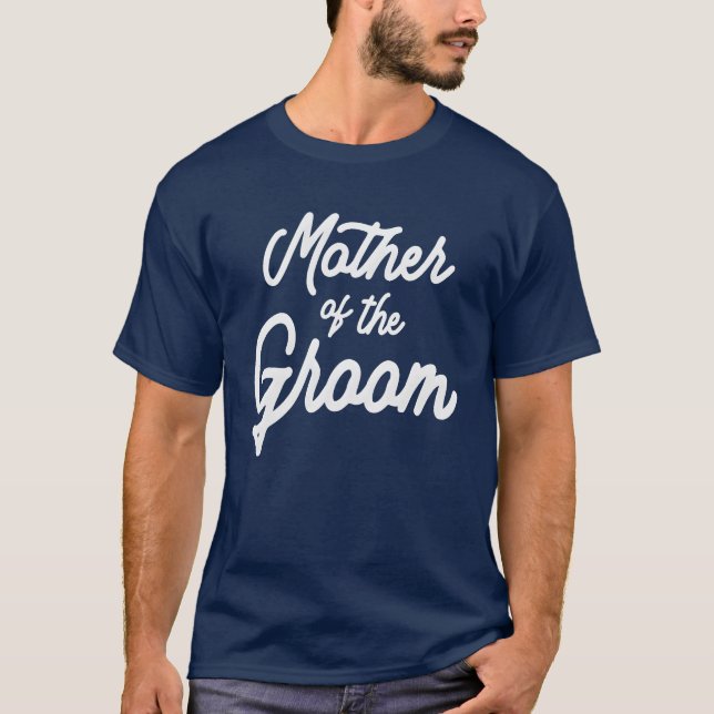 Matching Wedding Party Mutter des Bräutigams T-Shirt (Vorderseite)
