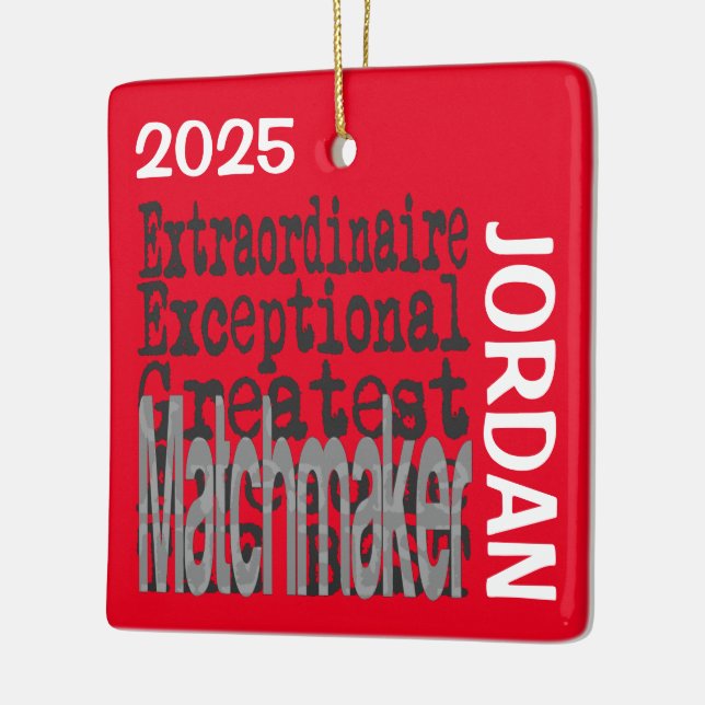 Matchmaker Extraordinaire CUSTOM Keramikornament (Links)
