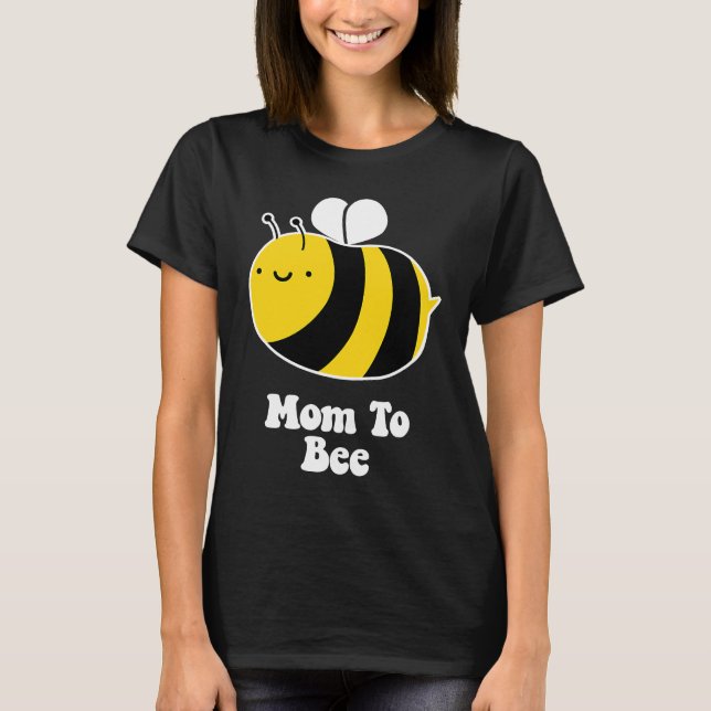 Maternity Pregnancy   Bumble Bee  MOM TO BEE T-Shirt (Vorderseite)