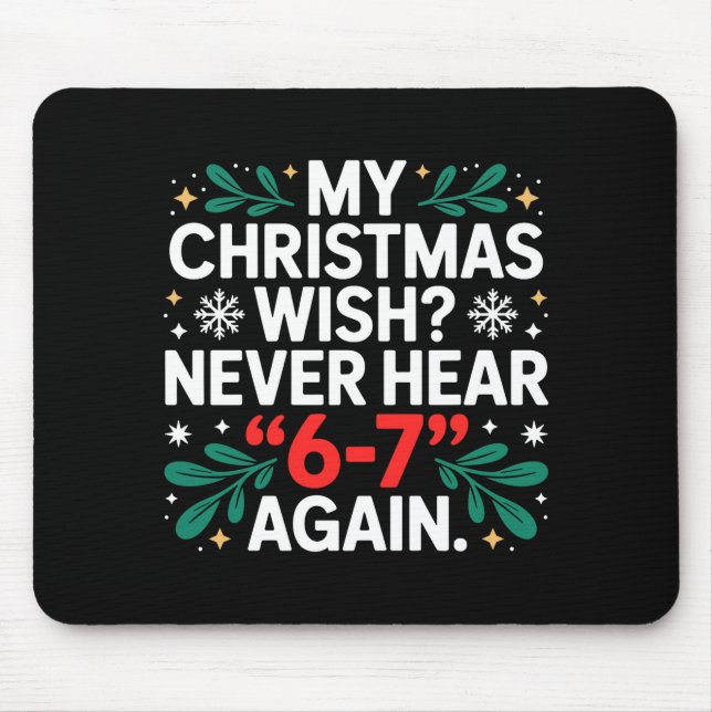 Math 67 Meme Funny Six Seven Christmas Student 6 7 Mousepad (Vorne)