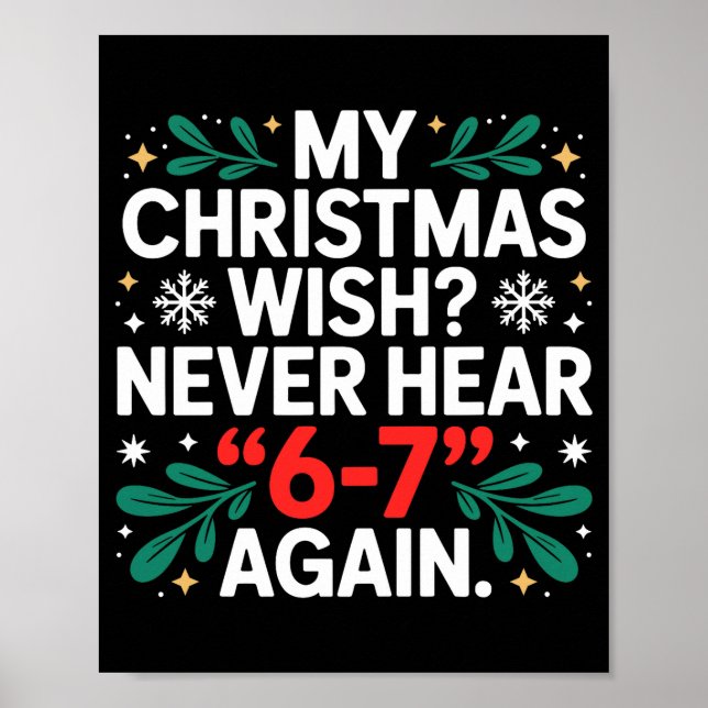 Math 67 Meme Lustig Sechs Sieben Weihnachten Stude Poster (Vorne)