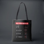 Math Algebra Mathematics Lehrer Geschenkidee<br><div class="desc">Alles,  was du brauchst,  ist Liebe-Mathematik. Eine schöne Geschenkidee für einen Mathematiker Student und Mathematiker.</div>