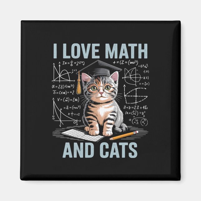 Math Cat Lover Funny Math Teacher I Love Math And  Magnet (Vorne)