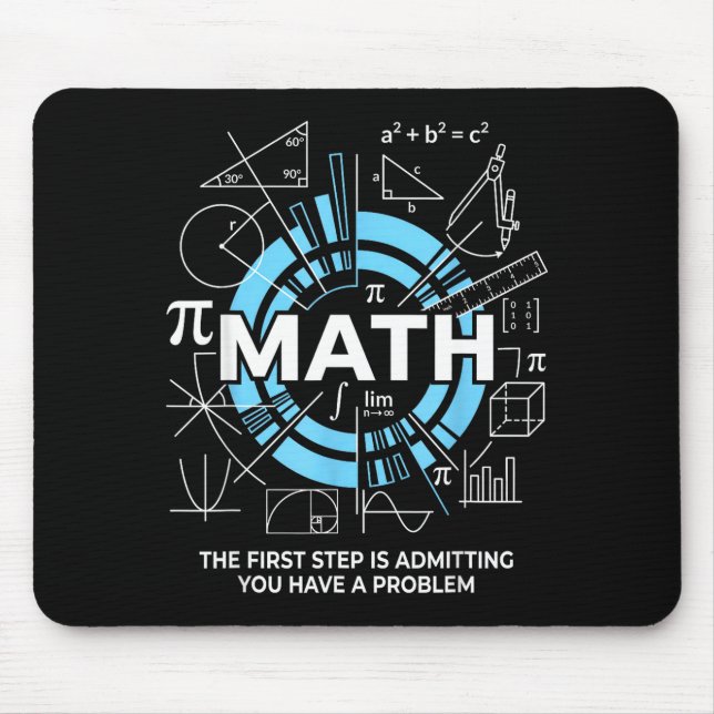 Math Der erste Schritt ist, ein Problem zuzugeben Mousepad (Vorne)