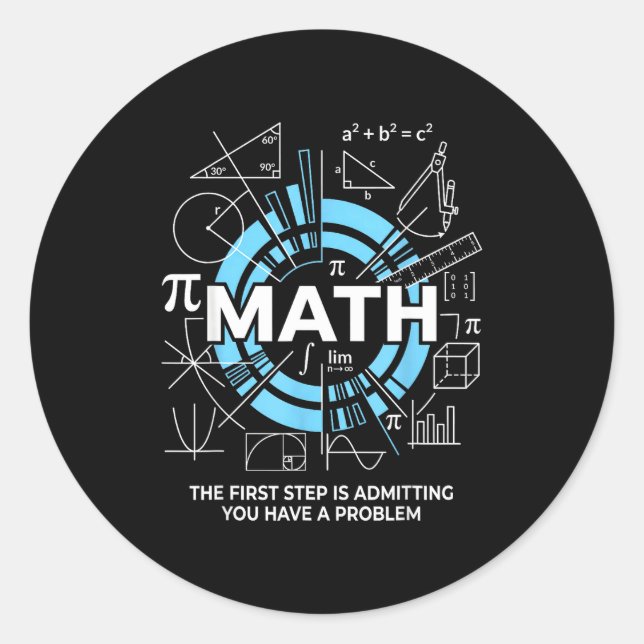 Math Der erste Schritt ist, ein Problem zuzugeben Runder Aufkleber (Vorderseite)