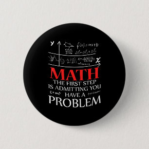 Math Der erste Schritt ist, zuzugeben, dass man ei Button