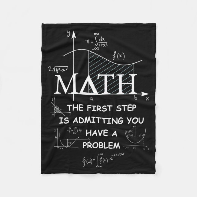 Math Der erste Schritt ist, zuzugeben, dass man ei Fleecedecke (Vorderseite)