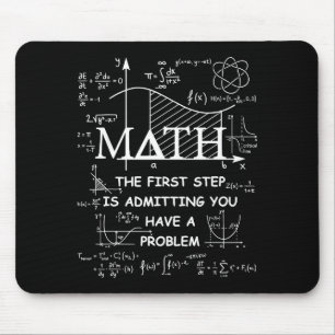 Math der erste Schritt ist zuzugeben ein Problem z Mousepad