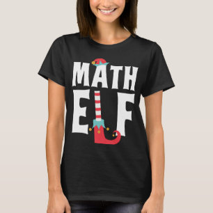 Math Elf Niedlich Funny Math Lehrer Weihnachtskost T-Shirt