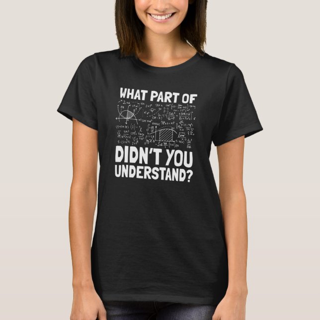 Math Equation Inspiriert Calculus Joke Related Alg T-Shirt (Vorderseite)