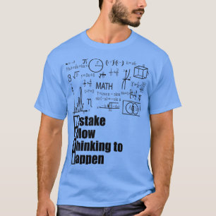 MATH-Fehler ermöglicht das Denken T-Shirt