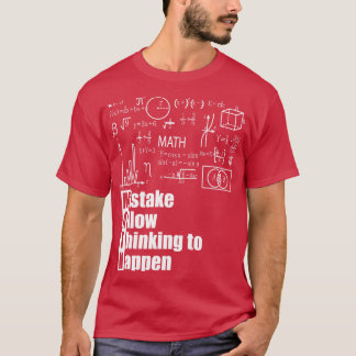 MATH-Fehler: Thinking kann passieren 1 T-Shirt
