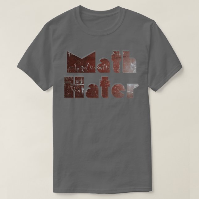 Math Hater T-Shirt (Design vorne)