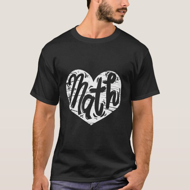 Math Heart Math Teacher Heart T-Shirt (Vorderseite)