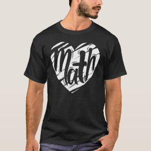 Math Herz Mathematik Lehrer Schüler Liebe Valent T-Shirt