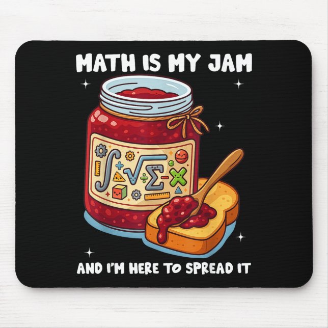 Math Is My Jam And Im Here To Spread It School Mat Mousepad (Vorne)