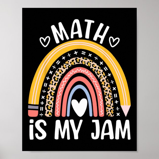 Math Is My Jam First Day Ck To School Math Teacher Poster (Vorne)