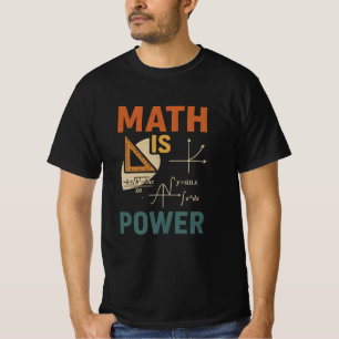 Math is Power T-Shirt