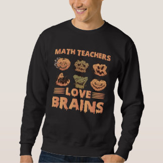 Math Loves Brain Sweatshirt