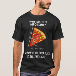 Math Math Pizza Pi amadeus Redewendungen T-Shirt